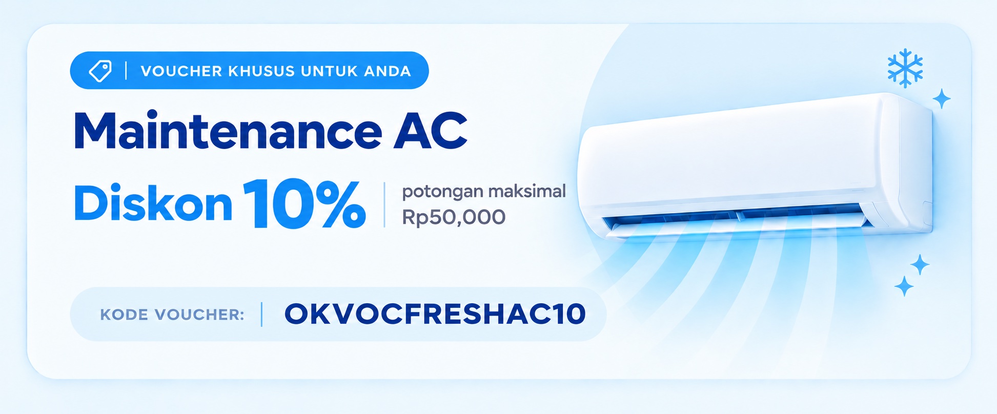 Voucher spesial Maintenance AC diskon 10% - kode OKVOCFRESHAC10