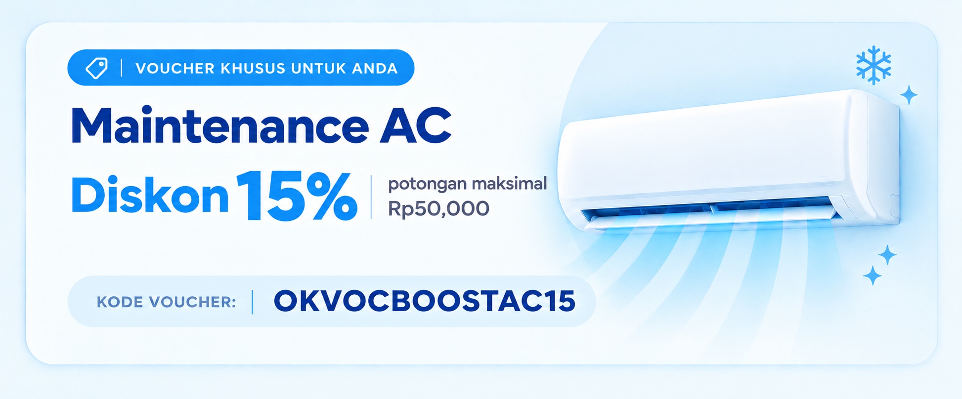 Voucher spesial Maintenance AC diskon 15% - kode OKVOCBOOSTAC15