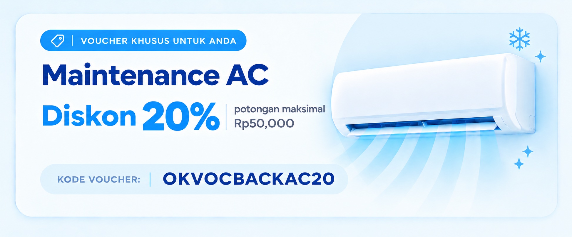 Voucher spesial Maintenance AC diskon 20% - kode OKVOCBACKAC20